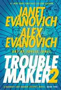 Troublemaker Book 2: A Barnaby And Hooker Graphic Novel by Janet Evanovich