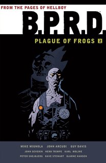 Couverture_B.p.r.d.: Plague Of Frogs Volume 2