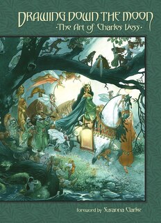 Front cover_Drawing Down the Moon: The Art of Charles Vess