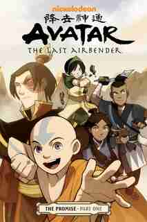Avatar: The Last Airbender - The Promise Part 1 by Gene Luen Yang
