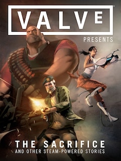 Couverture_Valve Presents Volume 1: The Sacrifice And Other Steam-powered Stories