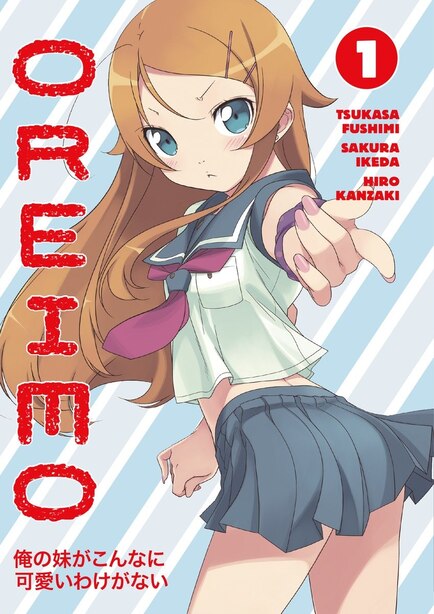 Oreimo Volume 1 by Tsukasa Fushimi