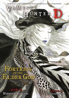 Front cover_Vampire Hunter D Volume 18: Fortress Of The Elder God