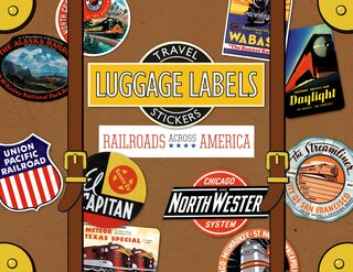 Couverture_Railroads Across America Luggage Labels