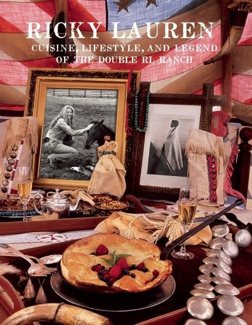 Couverture_Ricky Lauren: Cuisine, Lifestyle, and Legend of the Double RL Ranch