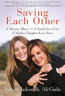Front cover_Saving Each Other: A Mother-Daughter Love Story