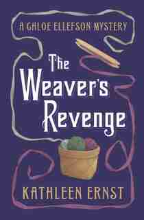 The Weaver's Revenge by Kathleen Ernst