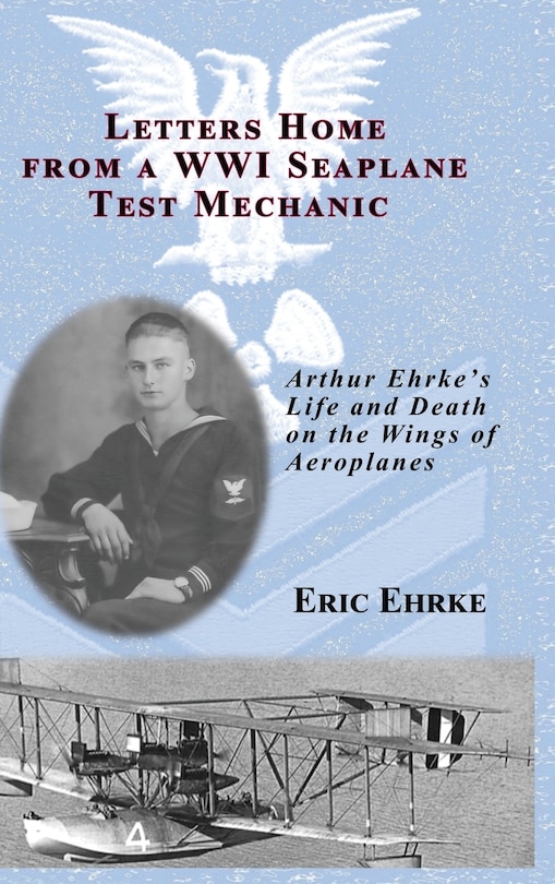 Couverture_Letters Home from a WWI Seaplane Test Mechanic (HC)