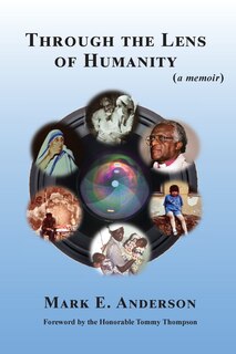 Front cover_Through the Lens of Humanity (a memoir)