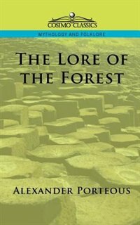 Front cover_The Lore of the Forest
