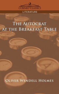 Front cover_The Autocrat At The Breakfast Table