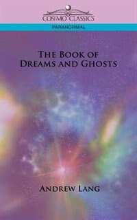 Front cover_The Book Of Dreams And Ghosts