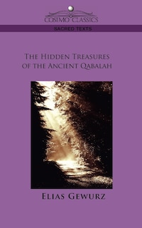 Front cover_The Hidden Treasures Of The Ancient Qabalah