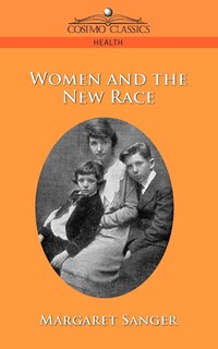 Woman And The New Race