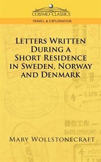 Couverture_Letters Written During A Short Residence In Sweden, Norway, And Denmark