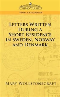 Couverture_Letters Written During A Short Residence In Sweden, Norway, And Denmark