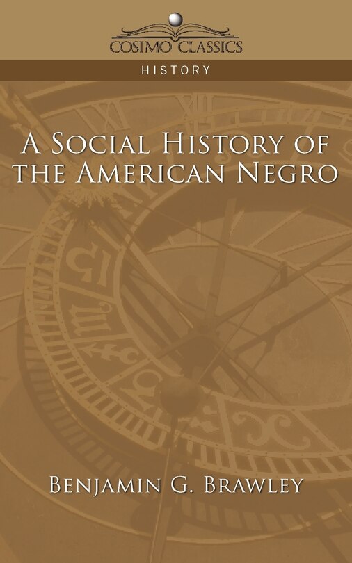 A Social History Of The American Negro