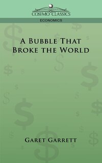 Front cover_A Bubble That Broke The World
