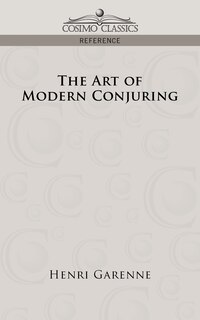 Front cover_The Art Of Modern Conjuring
