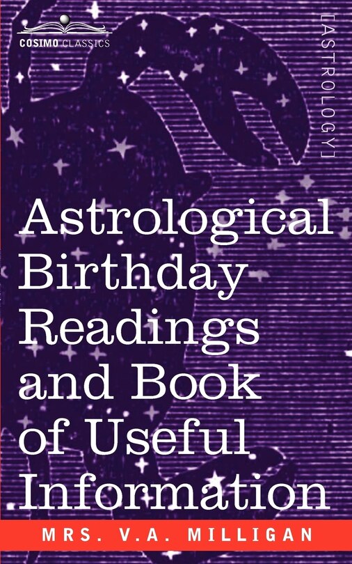 Front cover_Astrological Birthday Readings And, Book Of Useful Information