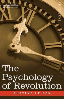 Front cover_The Psychology of Revolution