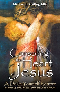 Front cover_Consoling the Heart of Jesus