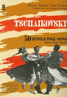 Tchaikovsky - 50 Russian Folk Songs: Piano Four Hands