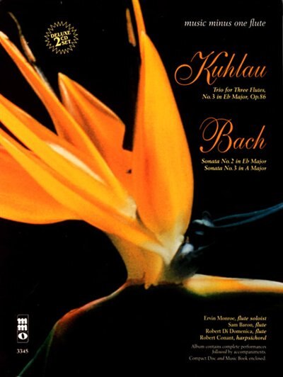 Kuhlau - Trio For Three Flutes; Bach - Sonatas In E-flat And A Major: Music Minus One Flute Deluxe 2-cd Set