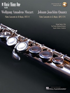 Mozart - Flute Concerto No. 2 in D Major, K. 314; Quantz - Flute Concerto in G Major: Music Minus One Flute