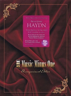 Haydn - Violoncello Concerto In C Major, Hobviib:1: Music Minus One Cello