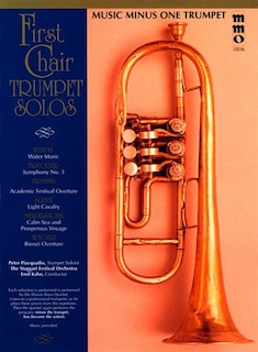 Front cover_First Chair Trumpet Solos with Orchestral Accompaniment