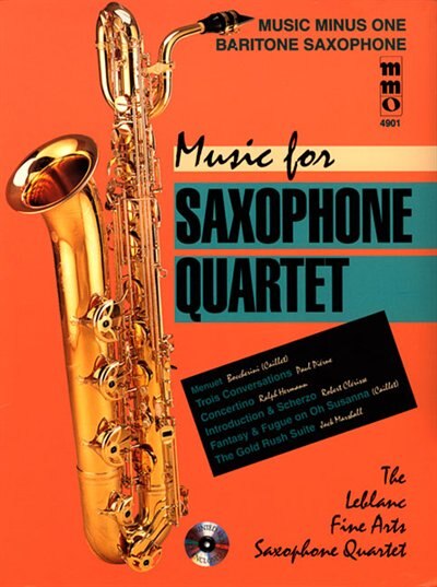 Music For Saxophone Quartet: Music Minus One Baritone Saxophone