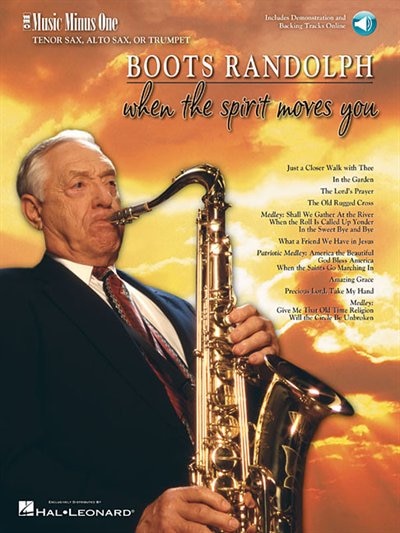 Boots Randolph - When the Spirit Moves You: Music Minus One for Tenor Sax, Alto Sax or Trumpet