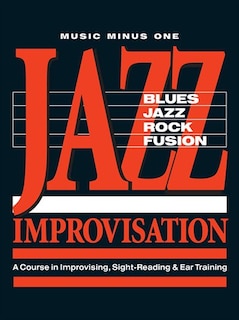 Jazz Improvisation: A Complete Course: A Course In Improvising, Sight-reading & Ear Training 2 Booklets + 5 Cds