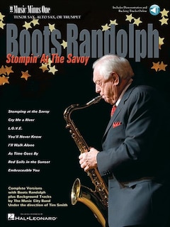 Boots Randolph - Stompin' At The Savoy: Music Minus One For Tenor Sax, Alto Sax Or Trumpet