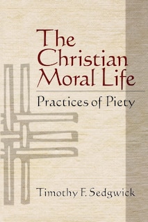 Front cover_The Christian Moral Life