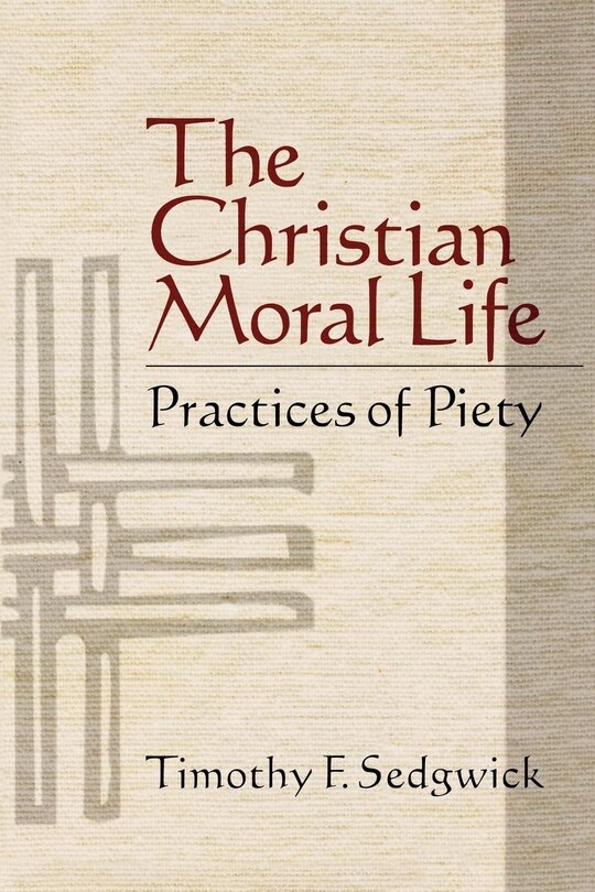Front cover_The Christian Moral Life