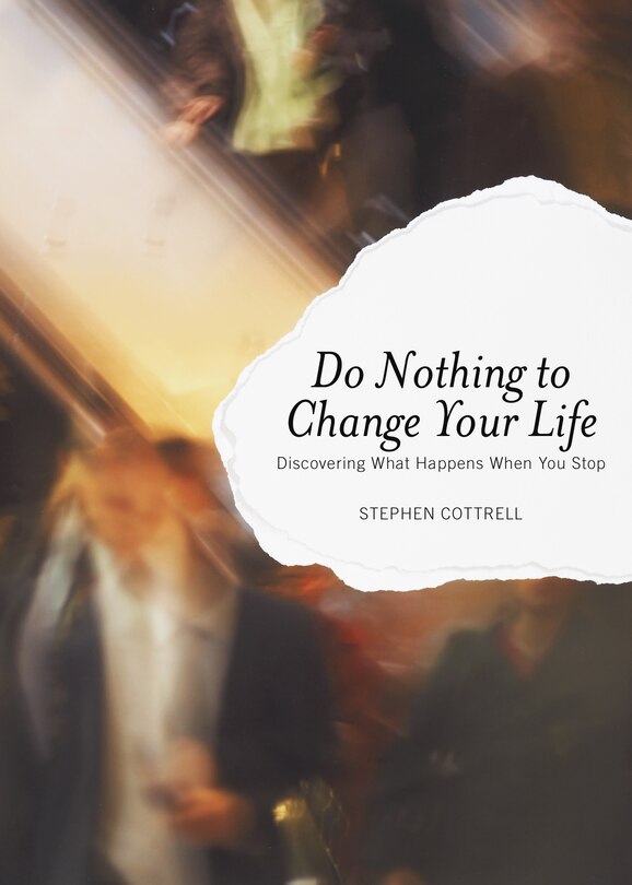 Front cover_Do Nothing to Change Your Life
