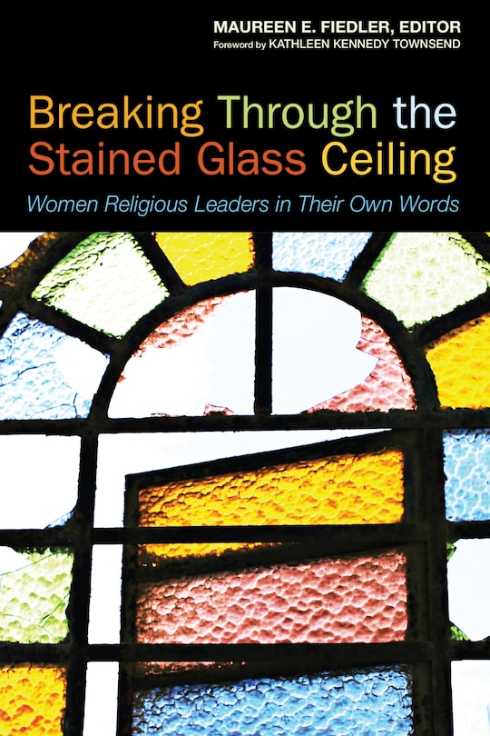Front cover_Breaking Through the Stained Glass Ceiling