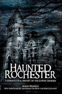 Front cover_Haunted Rochester