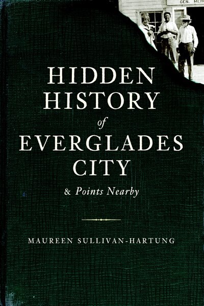 Couverture_Hidden History of Everglades City & Points Nearby