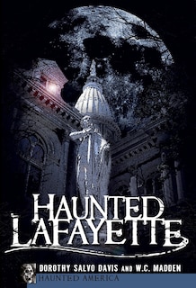 Front cover_Haunted Lafayette