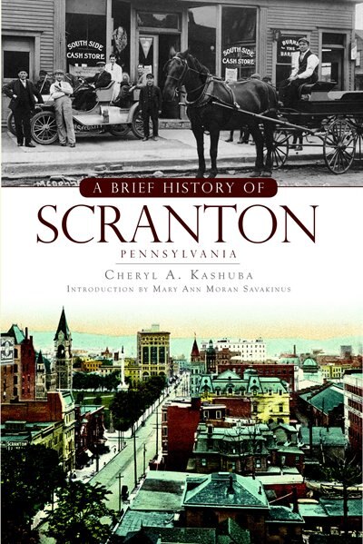 Front cover_A Brief History of Scranton, Pennsylvania