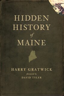 Front cover_Hidden History of Maine