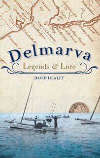 Front cover_Delmarva Legends & Lore