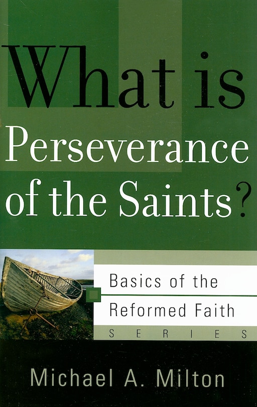 Front cover_What Is Perseverance of the Saints?