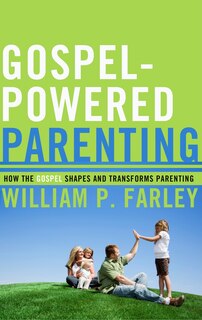 Front cover_Gospel-Powered Parenting