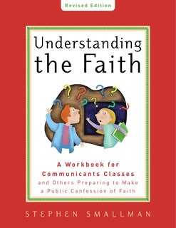 Front cover_Understanding the Faith New ESV Edition