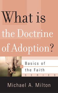 Front cover_What Is the Doctrine of Adoption?