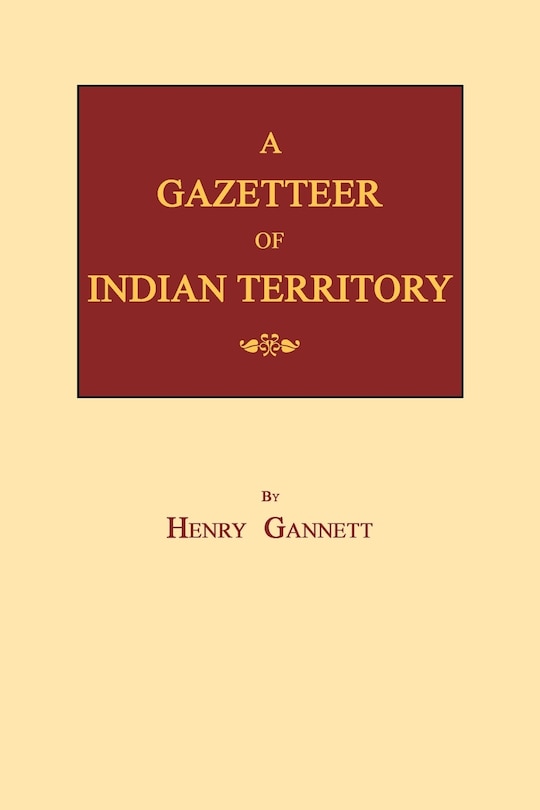 Front cover_A Gazetteer of Indian Territory